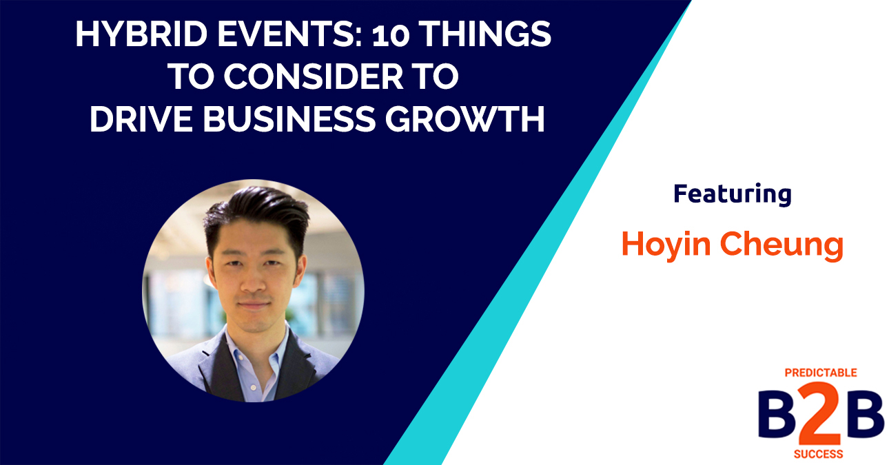 Hybrid Events 10 things to consider to drive business growth