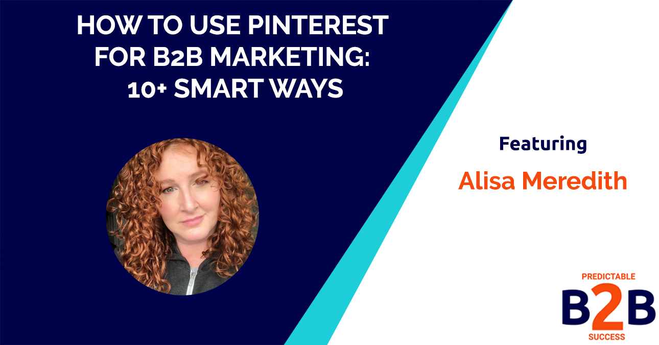 How to Use Pinterest For B2B Marketing