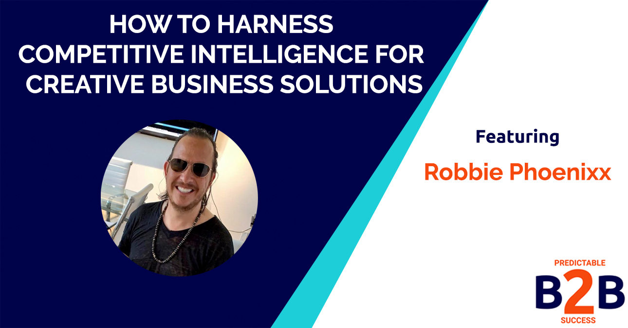 How to Harness Competitive Intelligence For Creative Business Solutions