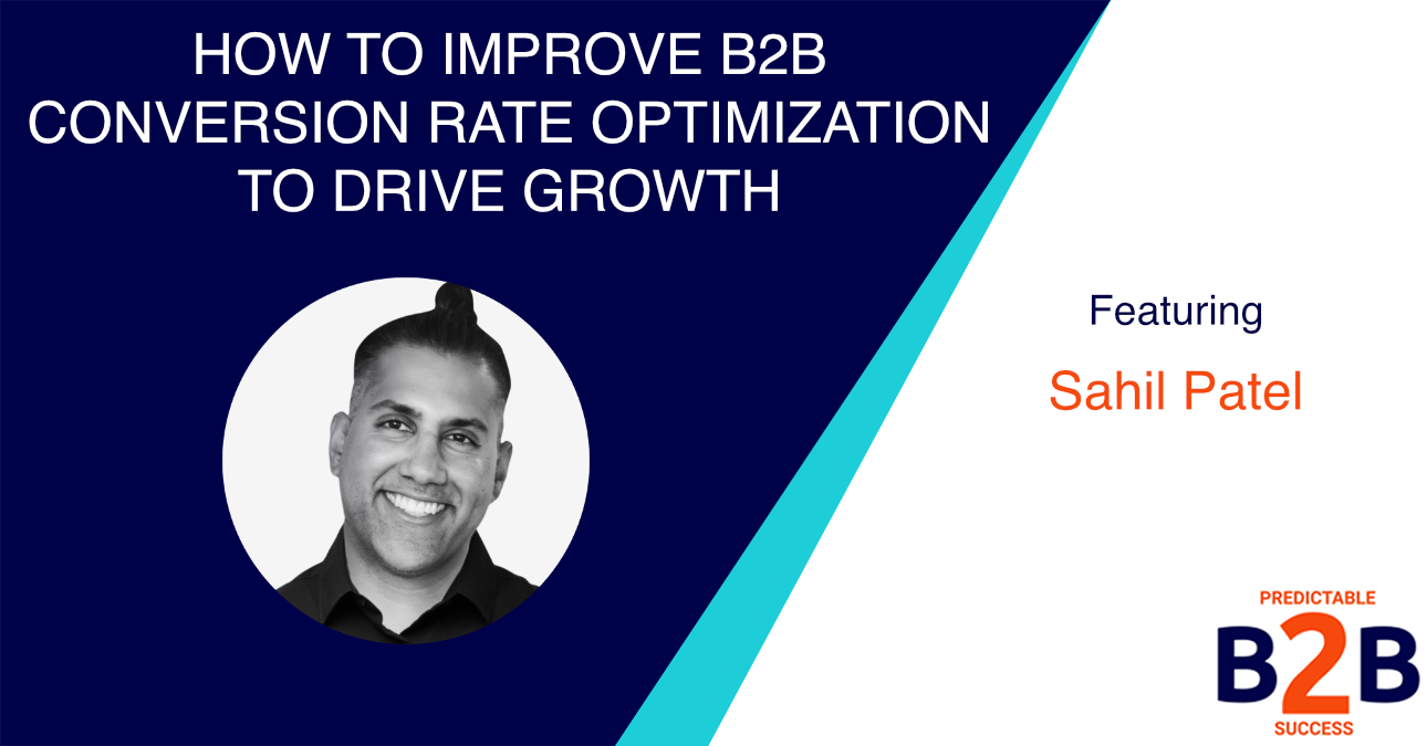 How to Improve B2B Conversion Rate Optimization to Drive Growth