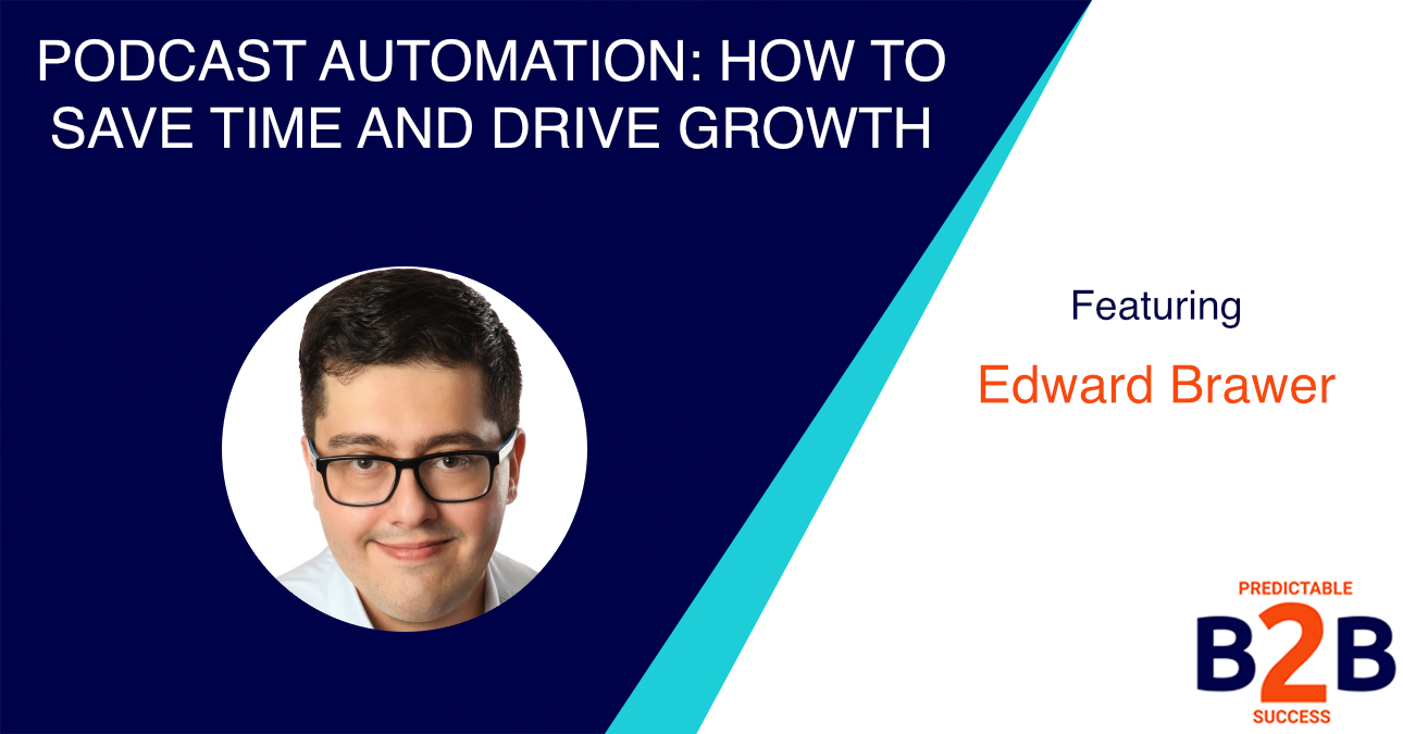 Podcast automation: How to save time and drive growth