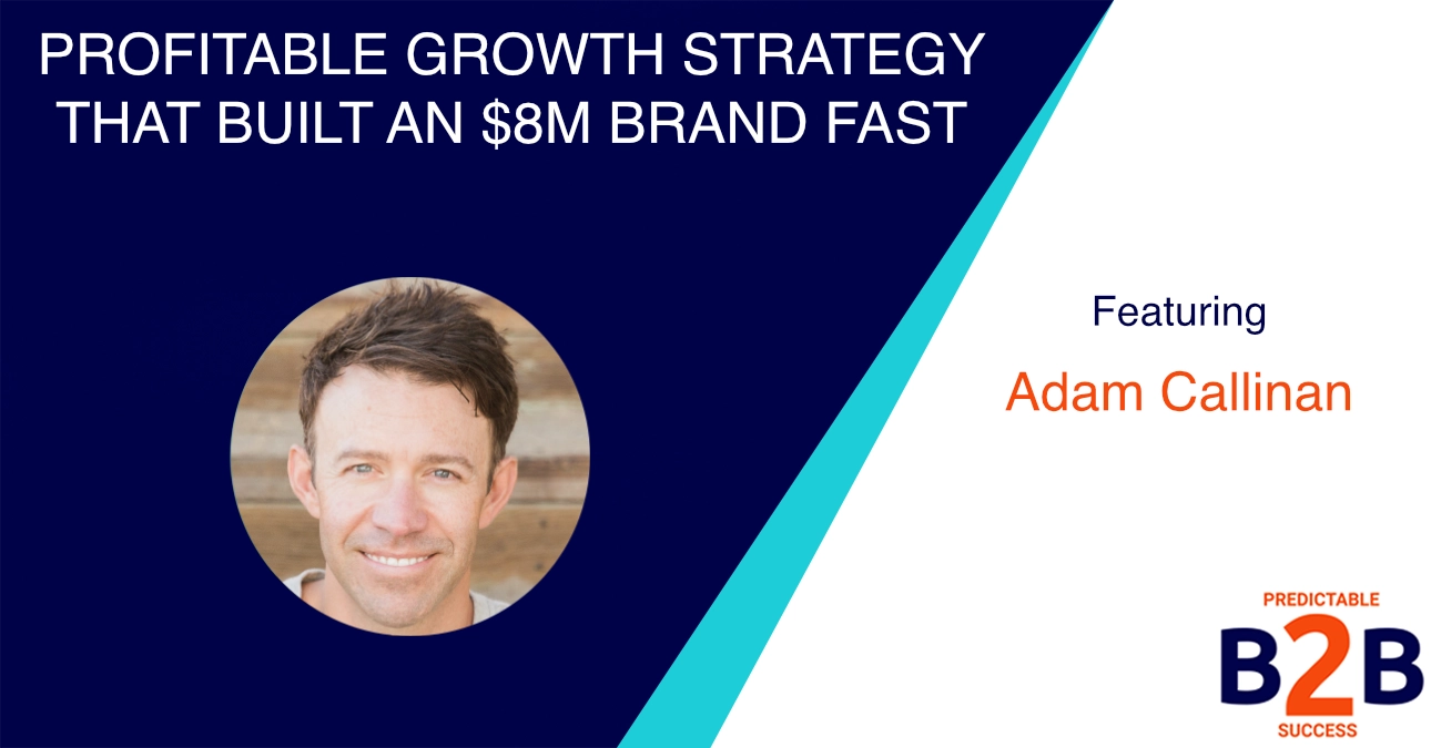 Profitable Growth Strategy That Built an $8M Brand Fast