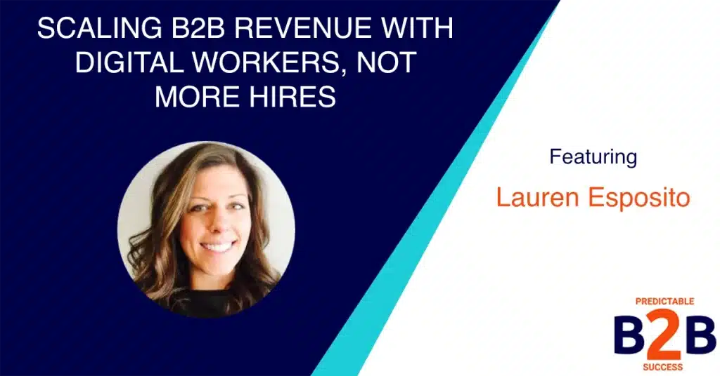 Scaling B2B Revenue With Digital Workers, Not More Hires