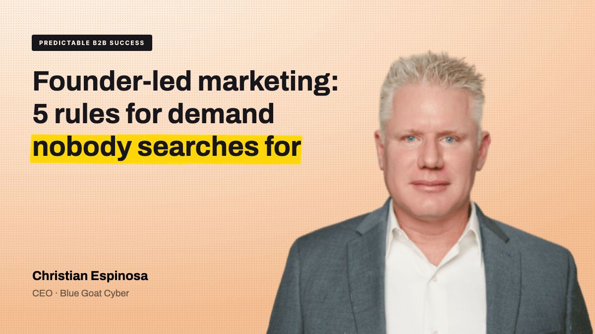 Founder led marketing - 5 rules for demand nobody searches for